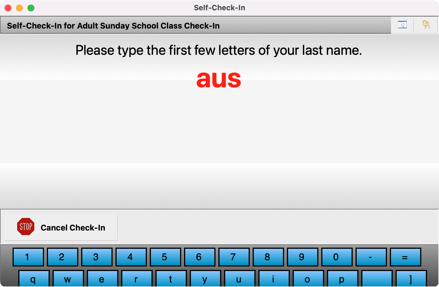 Self check-in screen with a few letters entered. 