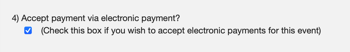 Accept payment via electronic payment checkbox under the Options page.