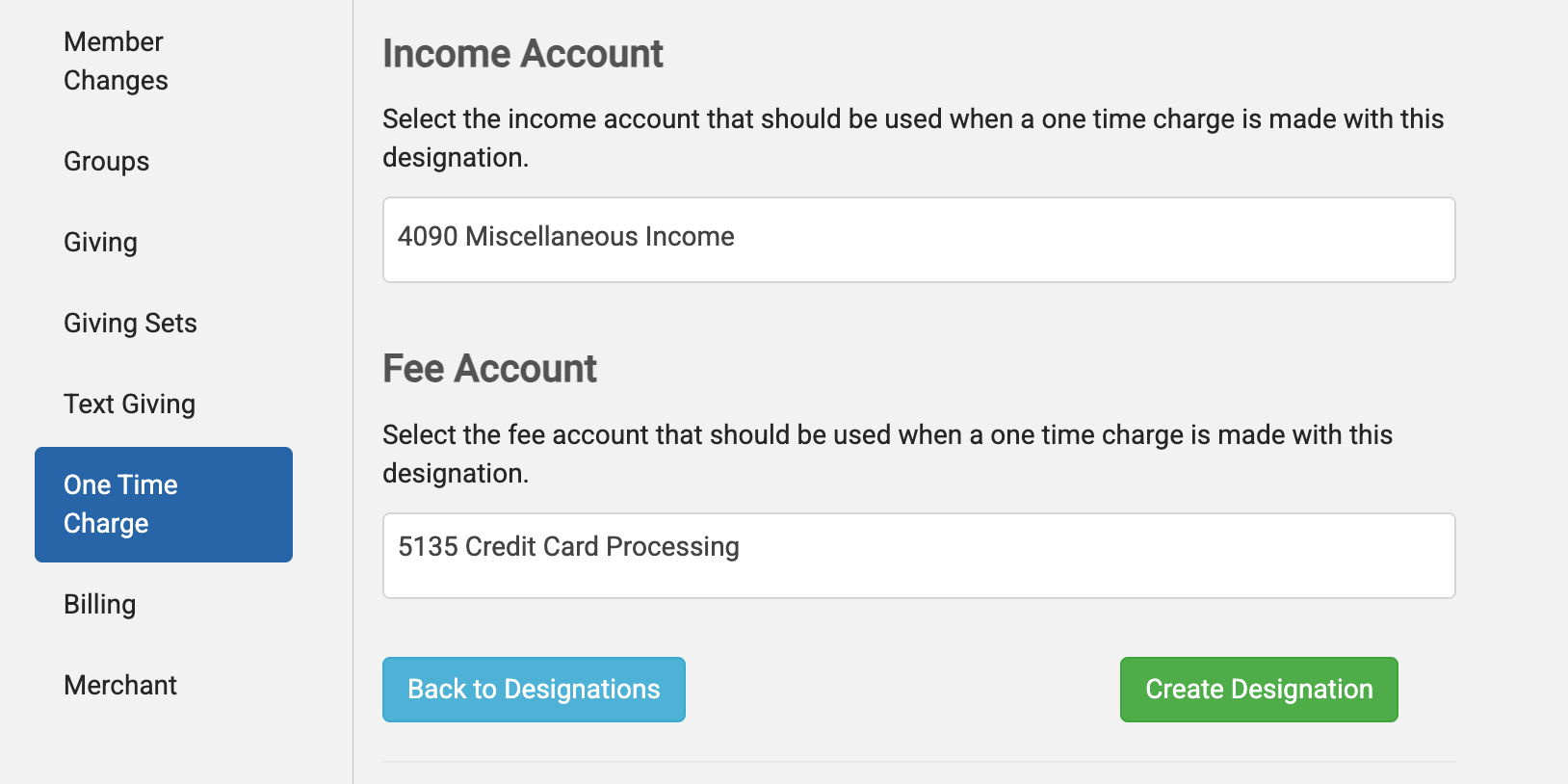 End of One Time Charge for with Create Designation button on the right.