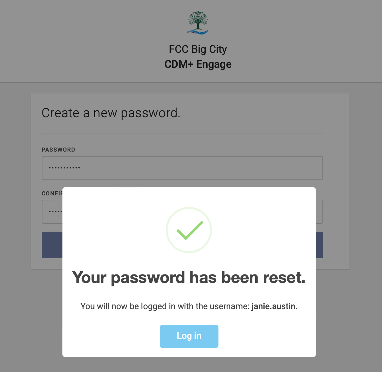 Your password has been reset pop-up with Log in button. 