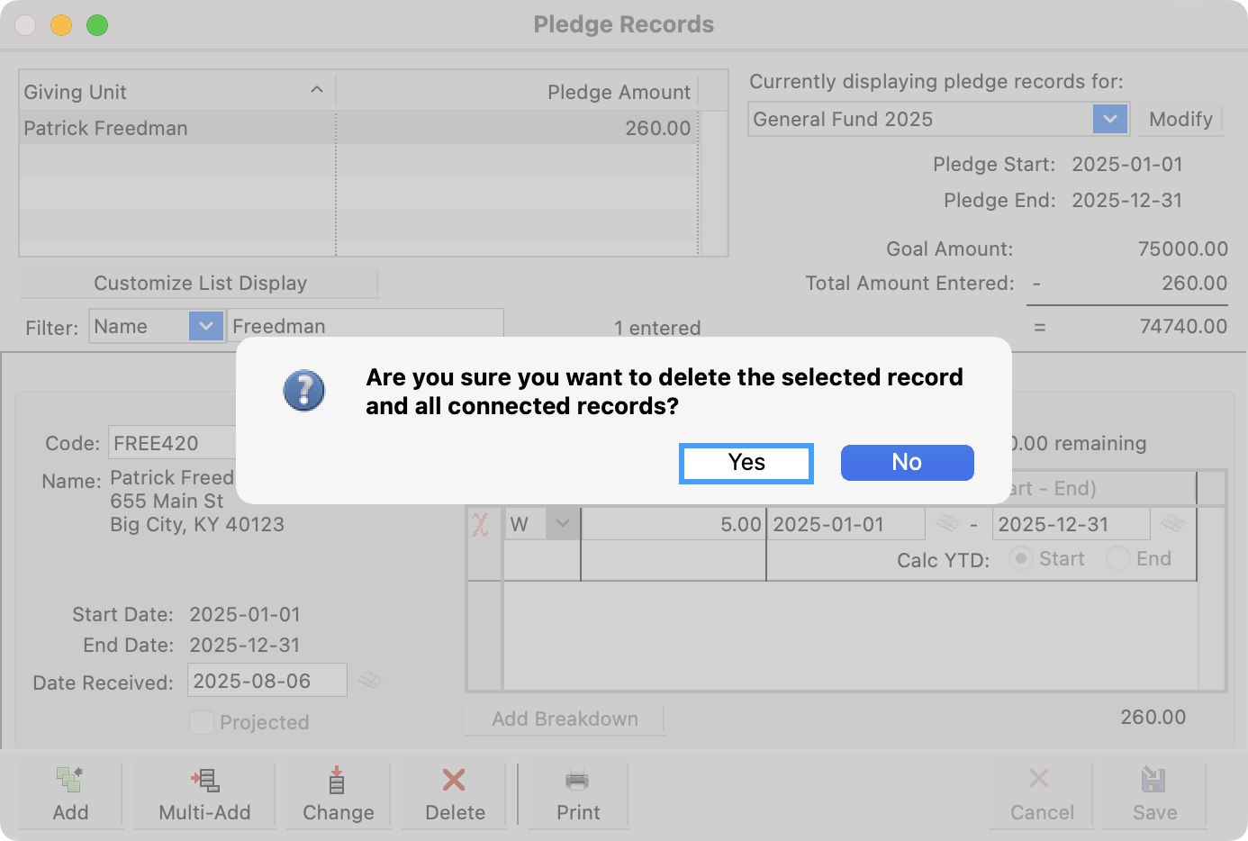 Pledge Records window with the pop-up asking if you are sure you want to delete the selected record and all connected records with the Yes button highlighted.
