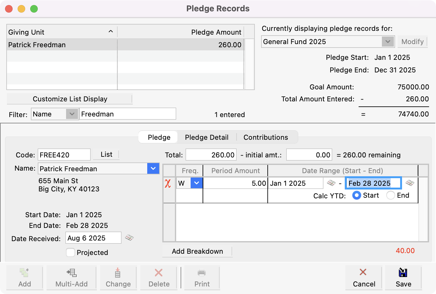 Pledge records window with End Date highlighted.