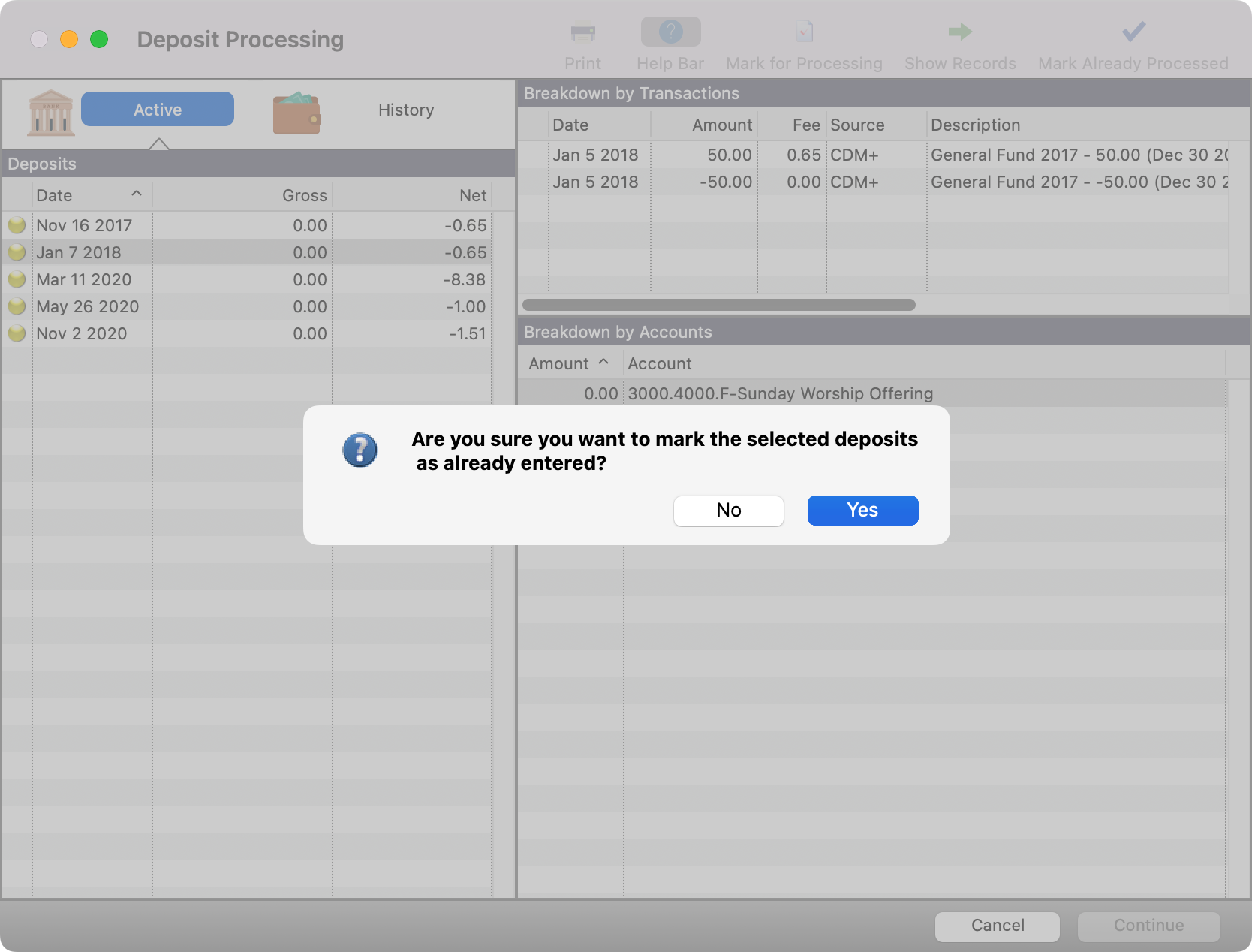 Deposit Processing window with the pop-up confirming you want to mark transaction as already entered.